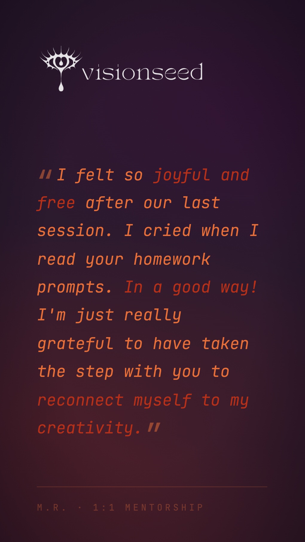 M.R. — 1:1 mentorship